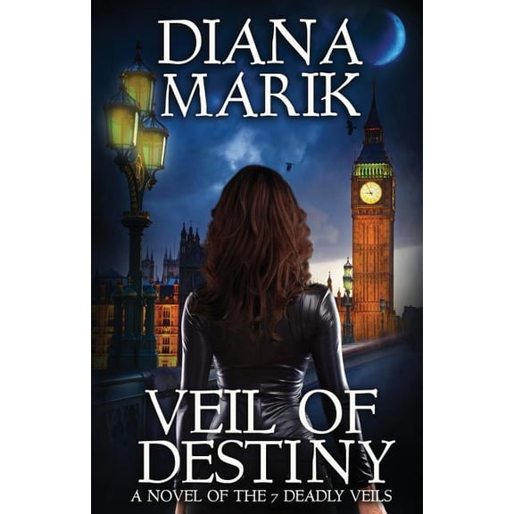 Veil of Destiny Seven Deadly Veils Paperback 0997861304 9780997861303 Diana Marik