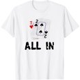 thumbnail image 1 of Seven Deuce All In Texas Hold Em Shove 7 2 Funny Poker T-Shirt, 1 of 2