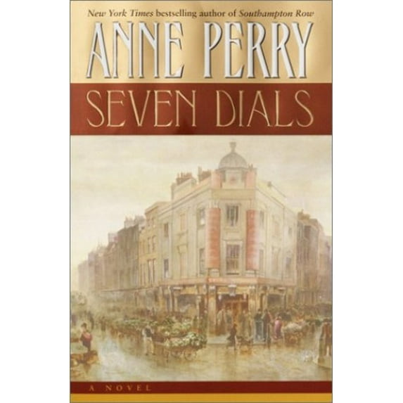 Pre-Owned Seven Dials (Charlotte and Thomas Pitt) (Hardcover) 0345440072 9780345440075