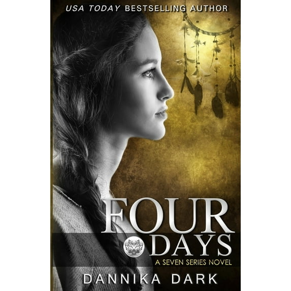 Seven: Four Days (Seven Series #4) (Paperback)