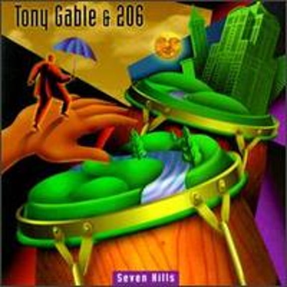 Seven Hills (CD) by Tony Gable & 206