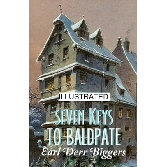 Seven Keys to Baldpate illustrated (Paperback)