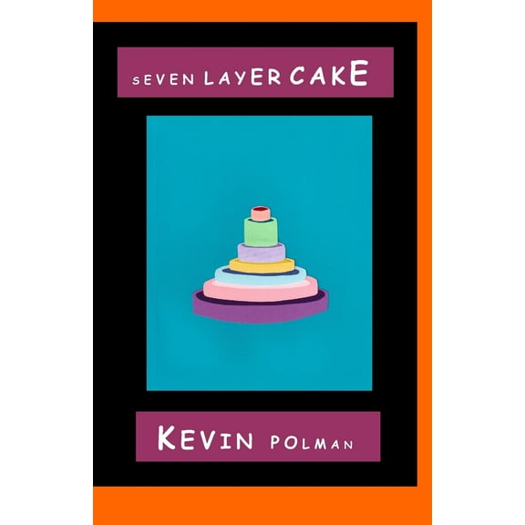 Seven Layer Cake (Paperback)