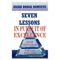 thumbnail image 1 of Seven Lessons in Pursuit of Excellence : Focus Performance & Service Excellence, 1 of 1