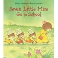 thumbnail image 1 of Seven Little Mice Go To School (Hardcover), 1 of 1