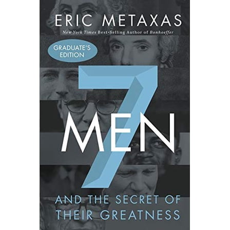 Pre-Owned Seven Men: And the Secret of Their Greatness (Hardcover) 071808778X 9780718087784