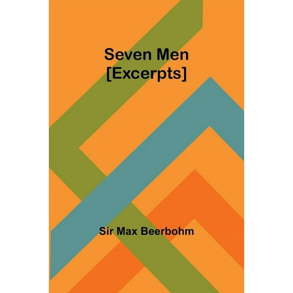 Seven Men [Excerpts], (Paperback)