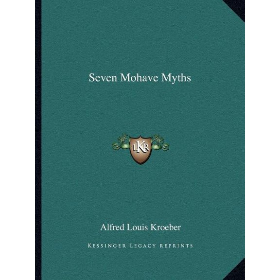 Seven Mohave Myths (Paperback)