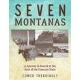 thumbnail image 1 of Seven Montanas : A Journey in Search of the Soul of the Treasure State (Board book), 1 of 1