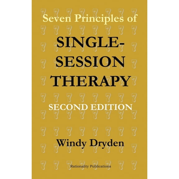 Seven Principles of Single-Session Therapy: Second Edition, (Paperback)