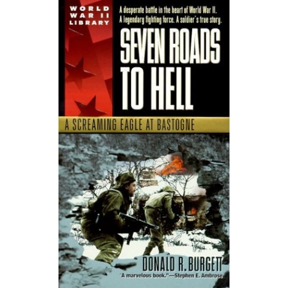 Pre-Owned Seven Roads to Hell: A Screaming Eagle at Bastogne (Unknown) 0440236274 9780440236276