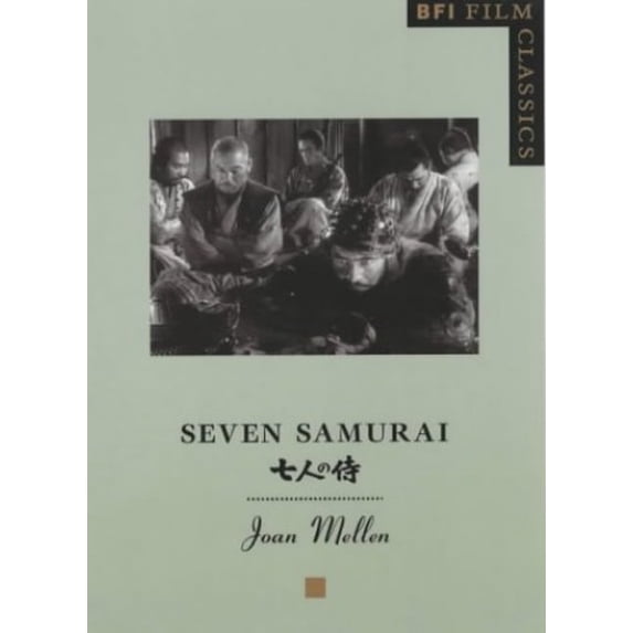 Pre-Owned Seven Samurai (BFI Film Classics) (Paperback) 085170915X 9780851709154