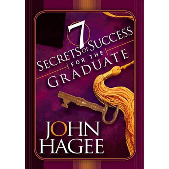 Pre-Owned Seven Secrets of Success for the Graduate (Hardcover) 1599790610 9781599790619