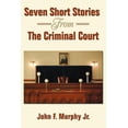 thumbnail image 1 of Seven Short Stories from the Criminal Court, 1 of 1