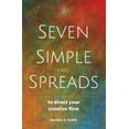 thumbnail image 1 of Seven Simple Spreads Seven Simple Card Spreads to Direct Your Creative Flow: Seven Simple Spreads Book 2, Book 2, (Paperback), 1 of 1