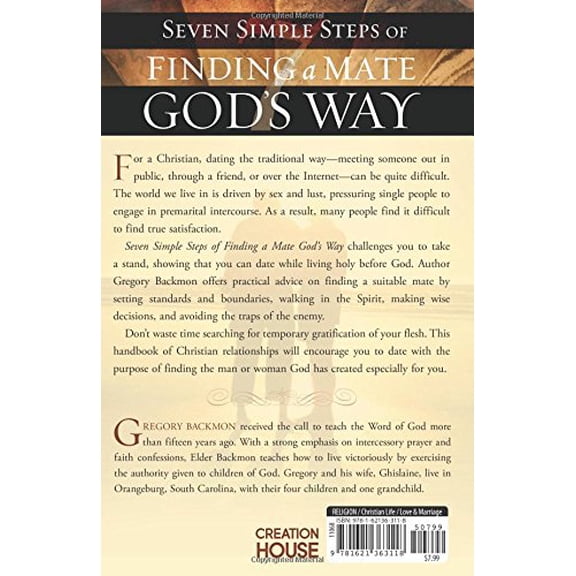 Pre-Owned Seven Simple Steps of Finding a Mate God's Way: Using God's Word to Find the One God Has for You (Paperback) 1621363112 9781621363118