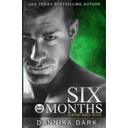 Seven Six Months Seven Series #2 Paperback