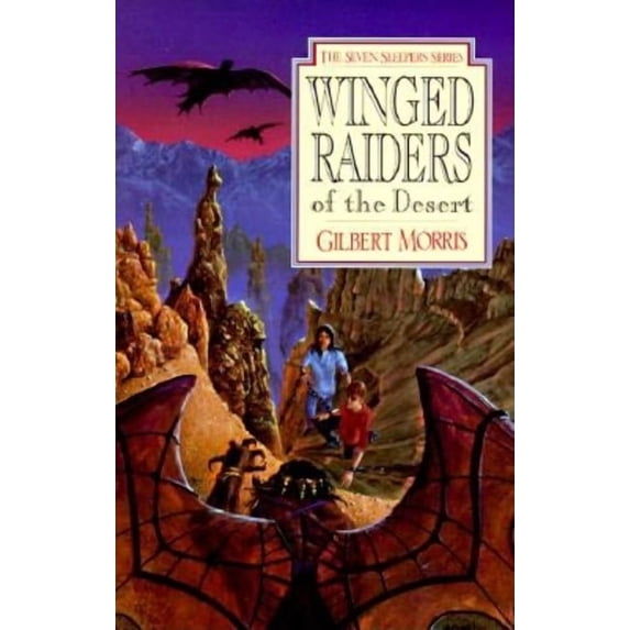 Seven Sleepers Winged Raiders of the Desert: Volume 5, Book 5, (Paperback)
