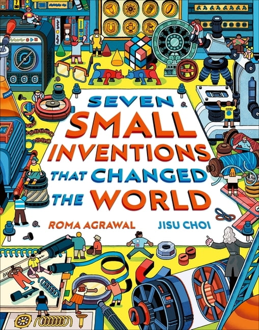 Seven Small Inventions That Changed the World, (Paperback)