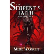 Seven Stars The Serpents Faith Seven Stars Book Three, Book 3, Paperback