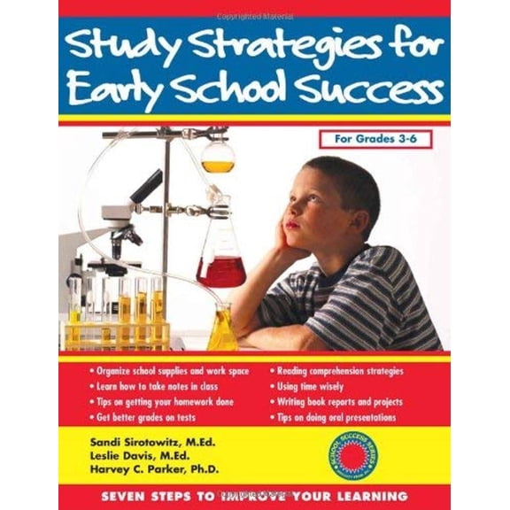 Pre-Owned Study Strategies for Early School Success: Seven Steps to Improve Your Learning (Paperback) 1886941556 9781886941557