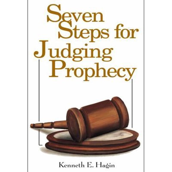 Seven Steps For Judging Prophecy (Other book format)