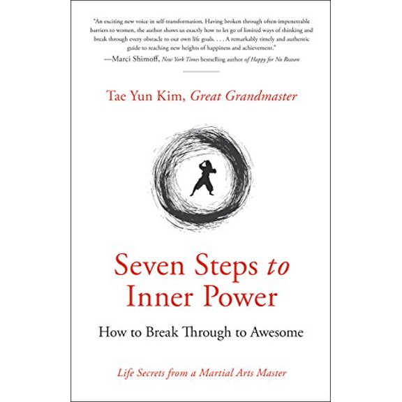 Pre-Owned Seven Steps to Inner Power: How to Break Through to Awesome (Paperback) 0999428209 9780999428207