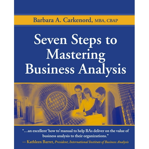 Seven Steps to Mastering Business Analysis (Paperback)