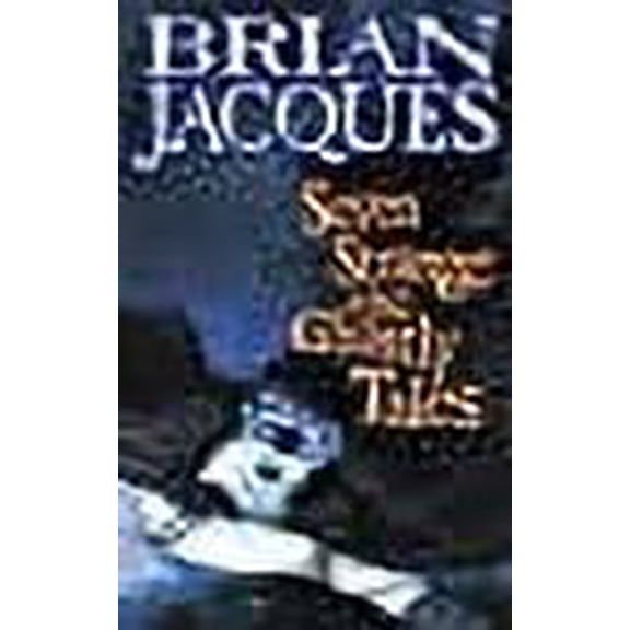 Seven Strange And Ghostly Tales