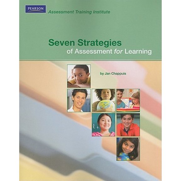 Pre-Owned Seven Strategies of Assessment for Learning (Assessment Training Institute, Inc.) (Paperback) 0132548755 9780132548755