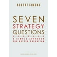 thumbnail image 1 of Pre-Owned Seven Strategy Questions: A Simple Approach for Better Execution (Hardcover) 142213332X 9781422133323, 1 of 1