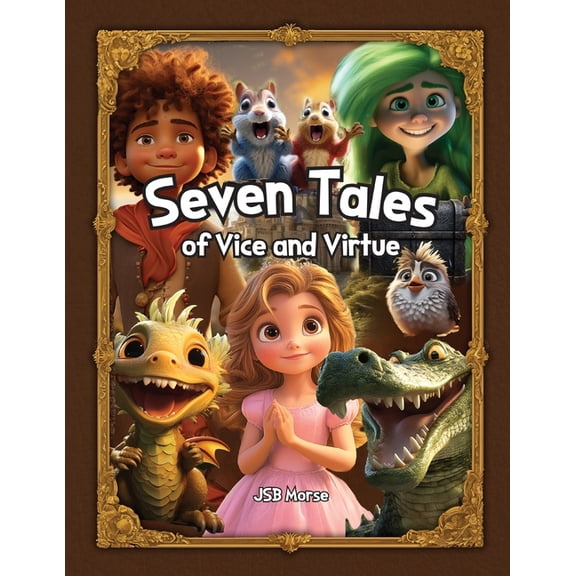 Seven Tales of Vice and Virtue, (Paperback)