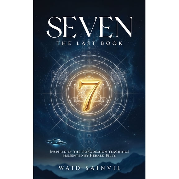 Seven: The Last Book, (Hardcover)