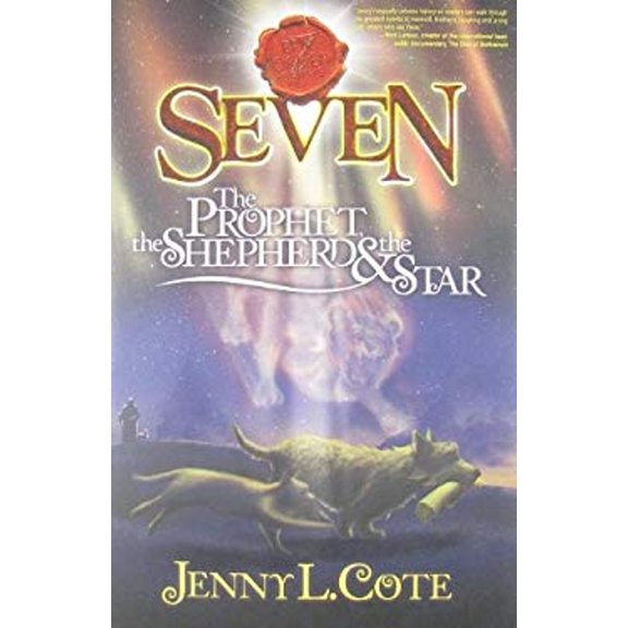 Pre-Owned The Prophet, the Shepherd and the Star (Epic Order of the Seven) (Paperback) 1935811010 9781935811015