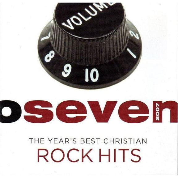 Seven: The Year's Best Christian Rock Hits 2007 (Music CD)