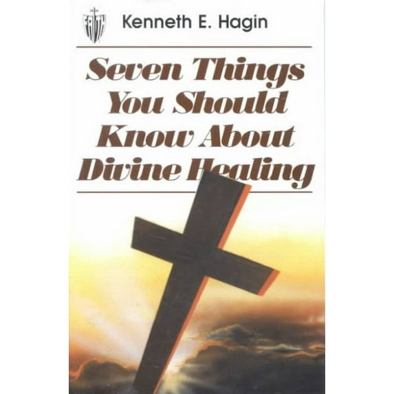 Seven Things You Should Know About Divine Healing (Paperback)