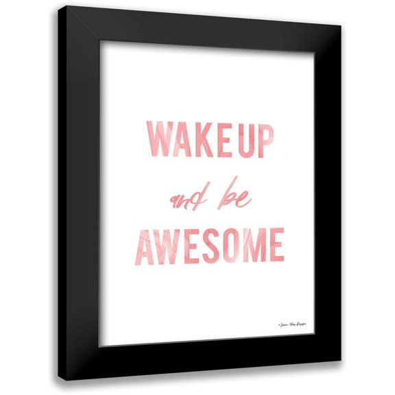 Seven Trees Design 12x14 Black Modern Framed Museum Art Print Titled - Be Awesome
