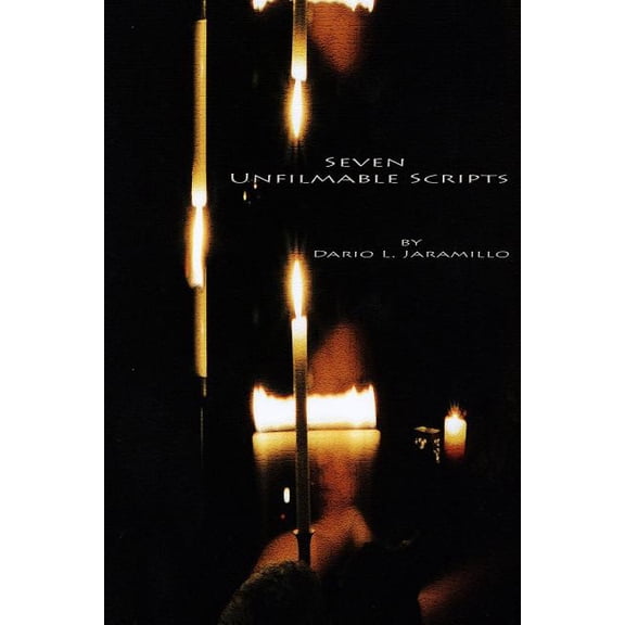 Seven Unfilmable Scripts (Paperback)