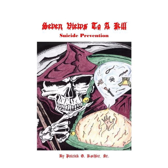 Seven Views to a Kill: Suicide Prevention, (Paperback)