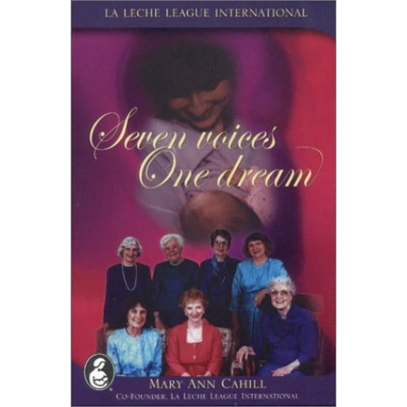 Pre-Owned Seven Voices, One Dream (Paperback) 0912500875 9780912500874