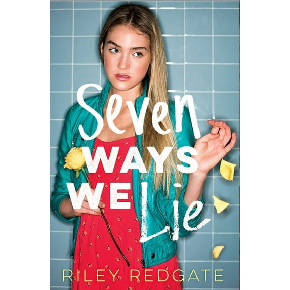 Seven Ways We Lie (Hardcover)