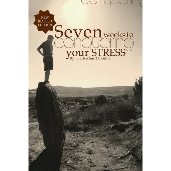 Seven Weeks To Conquering Your Stress, (Paperback)