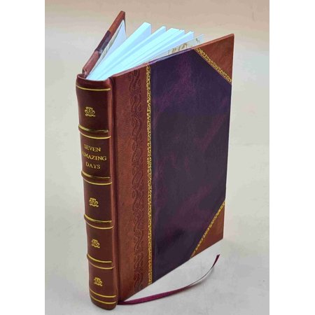 Seven amazing days in the life of Eze A. Ogueri II / compiled by the League of Colored Peoples, British Guiana. 1954 [Leather Bound]