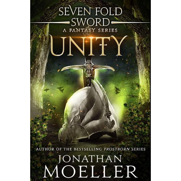 Sevenfold Sword: Unity (Paperback) by Jonathan Moeller