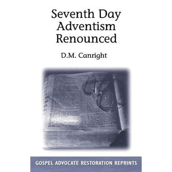 Seventh Day Adventism Renounced (Paperback)