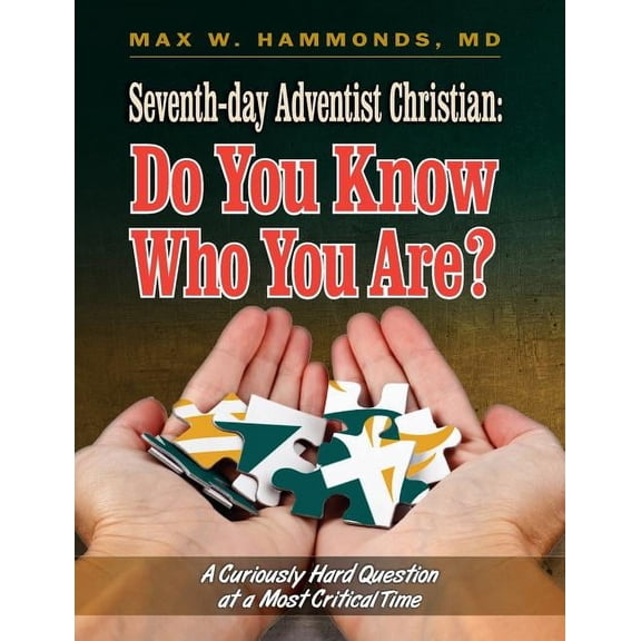 Seventh-day Adventist Christian: Do You Know Who You Are? (Paperback)