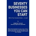 thumbnail image 1 of Seventy Businesses You Can Start: With A Few Hundred Dollars - or Less!, (Paperback), 1 of 1