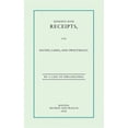 thumbnail image 1 of Pre-Owned Seventy-Five Receipts for Pastry, Cakes, and Sweetmeats (Paperback) 1557091161 9781557091161, 1 of 1