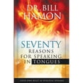 thumbnail image 1 of Seventy Reasons for Speaking in Tongues : Your Own Built in Spiritual Dynamo (Paperback), 1 of 1