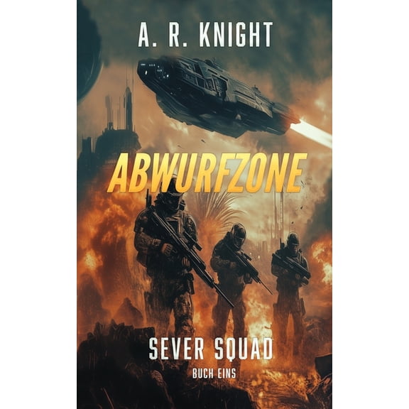 Sever Squad Abwurfzone, Book 1, (Paperback)